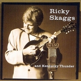 Skaggs, Ricky (Ricky Skaggs) & Kentucky Thunder - Bluegrass Rules