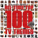Soundtrack - All-Time Top 100 TV Themes