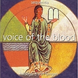 Sequentia - Voice of the Blood
