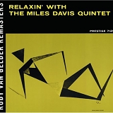 Miles Davis - Relaxin' With The Miles Davis Quintet [Reissue]