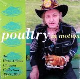 Hasil Adkins - Poultry in Motion: The Hasil Adkins Chicken Collecton, 1955-1999