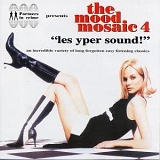 Various artists - The Mood Mosaic 4 "les yper sound!"