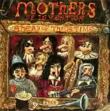 The Mothers of Invention - Ahead Of Their Time