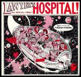 The Firesign Theatre - Lawyer's Hospital