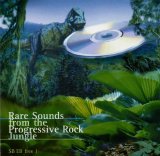 Various artists - Rare Sounds From the Progressive Rock Jungle