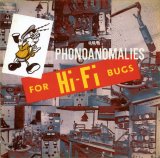 Various artists - Phonoanomalies for Hi-Fi Bugs
