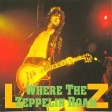 Led Zeppelin - Where The Zeppelin Roam