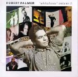 Robert Palmer - Addictions Vol.  2