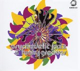 Various artists - Psychedelic Jazz & Funky Grooves