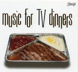 Various artists - Music for TV Dinners
