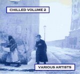 Various artists - Chilled Volume 2