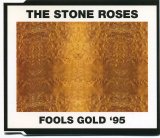 Stone Roses - Fools Gold 95