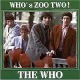 The Who - Who's Zoo Two!