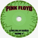 Pink Floyd - Rarities: A Tree Full Of Secrets Volume 11