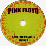 Pink Floyd - Rarities: A Tree Full Of Secrets Volume 04