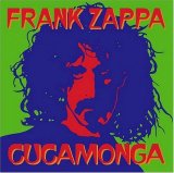Frank Zappa - Cucamonga