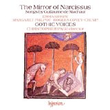 Gothic Voices - The Mirror of Narcissus - Songs by Guilliaume de Machaut