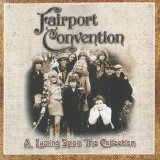 Fairport Convention - A Lasting Spirit - The Collection