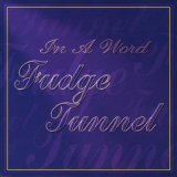 Fudge Tunnel - In A Word