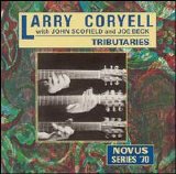 Larry Coryell, John Scofield and Joe Beck - Tributaries (1979)