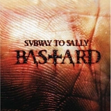 Subway To Sally - Bastard