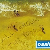 Oasis - All Around the World (promo)