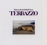 Pain Jerk & John Wiese - Terrazzo