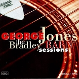 George Jones - The Bradley Barn Sessions
