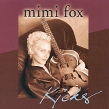 Mimi Fox - Kicks