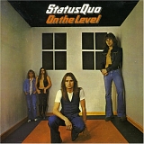 Status Quo - On The Level (Remastered)