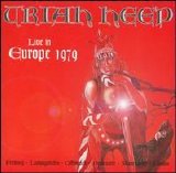 Uriah Heep - Live in Europe 1979