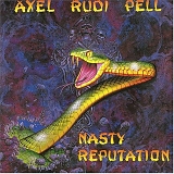 Axel Rudi Pell - Nasty reputation