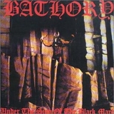 Bathory - Under The Sign Of Black Mark