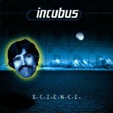 Incubus (USA) - Science