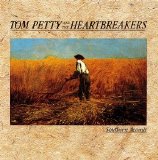 Tom Petty And The Heartbreakers - Southern Accents