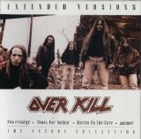 Overkill - Extended Versions: The Encore Collection