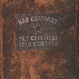Bad Company - Stories Told & Untold