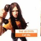 The 69 Eyes - Call Me