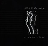 Nine Inch Nails - Down in It