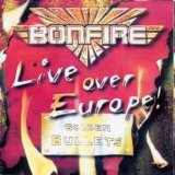 Bonfire *Germany* - Live Over Europe