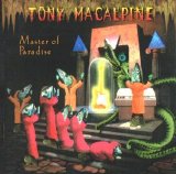 Tony MacAlpine - Master of Paradise