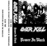 Overkill - Power In Black Demo