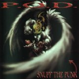 P.O.D. - Snuff The Punk