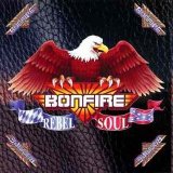 Bonfire *Germany* - Rebel Soul