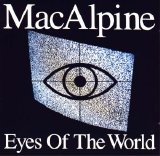 MacAlpine - Eyes Of The World