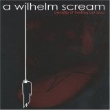 A Wilhelm Scream - Benefits Of Thinking Out Loud
