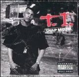 T.I. - Trap Muzik