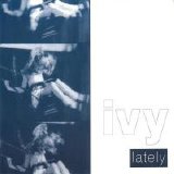 Ivy - Lately EP