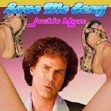 Will Ferrell - Love Me Sexy: From The 'Semi-Pro' Motion Picture Soundtrack (3-Track Maxi-Single)