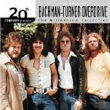 Bachman Turner Overdrive - 20th Century Masters - The Millennium Collection: The Best Of Bachman Turner Overdrive